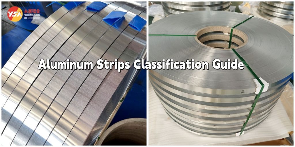 Aluminum Strips Classification Guide